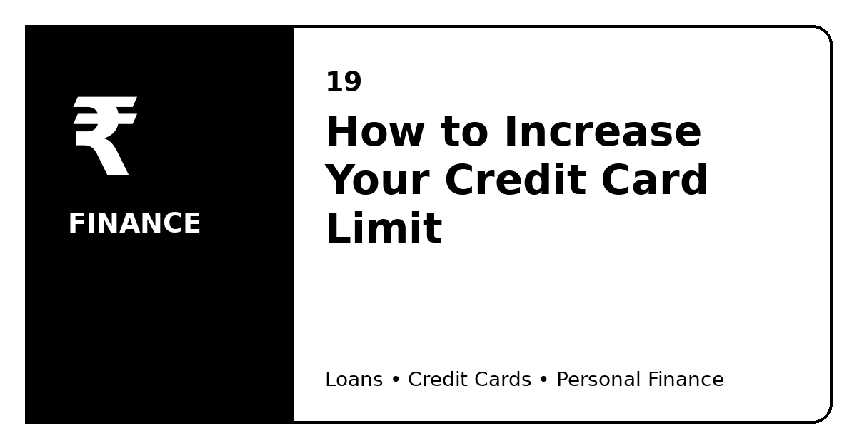 How to Increase Your Credit Card Limit